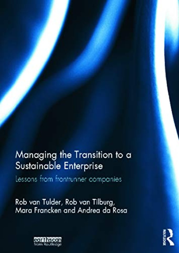 Managing the Transition to a Sustainable Enterprise