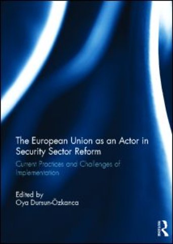 European Union as an Actor in Security Sector Reform