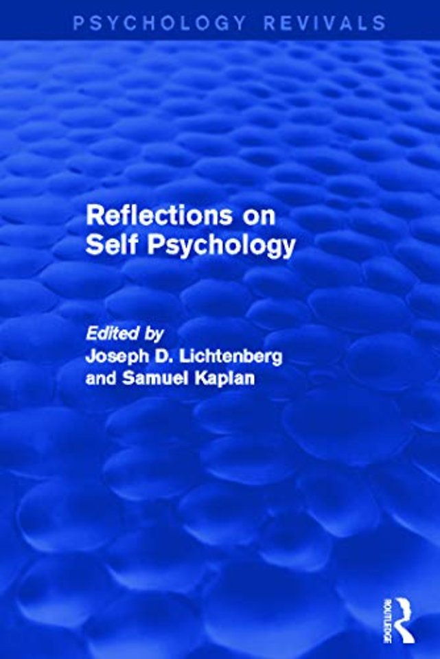 Reflections on Self Psychology (Psychology Revivals)