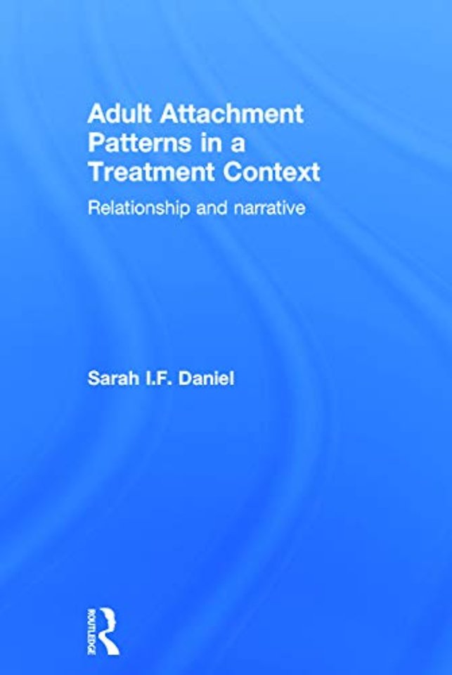 Adult Attachment Patterns in a Treatment Context