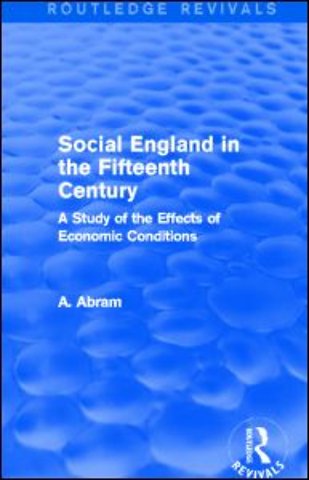 Social England in the Fifteenth Century (Routledge Revivals)