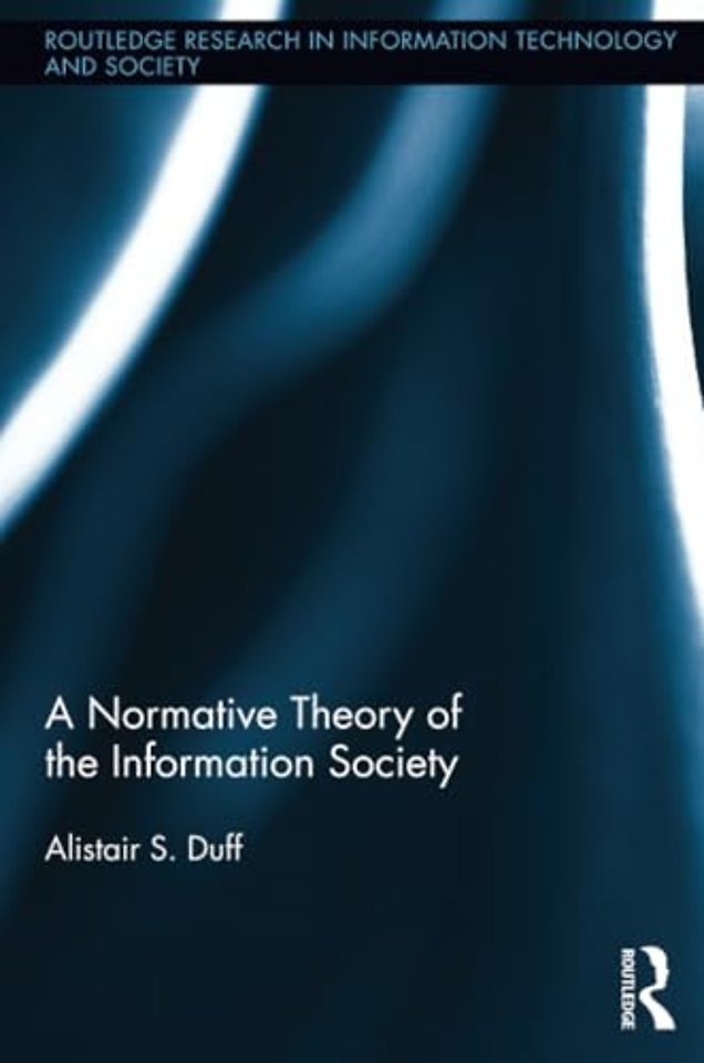 Normative Theory of the Information Society