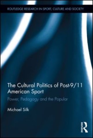 Cultural Politics of Post-9/11 American Sport