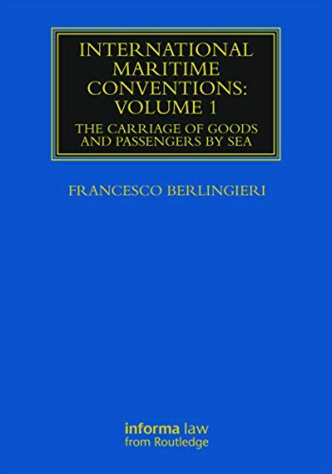International Maritime Conventions (Volume 1)
