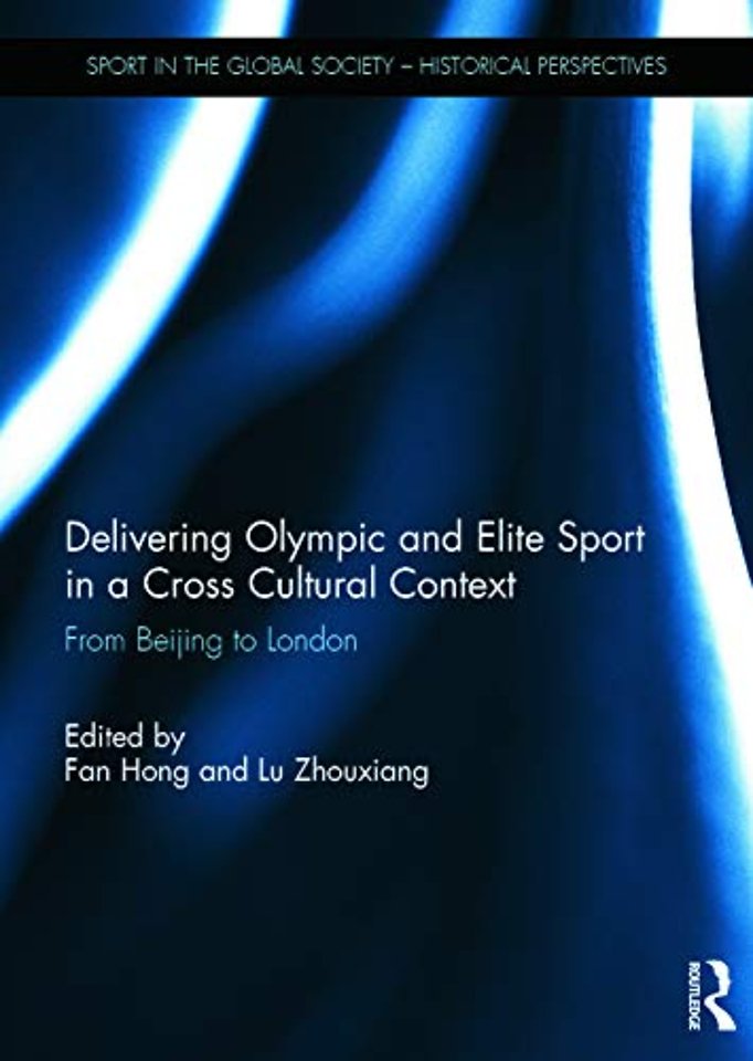 Delivering Olympic and Elite Sport in a Cross Cultural Context
