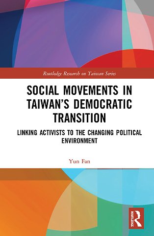 Social Movements in Taiwan’s Democratic Transition
