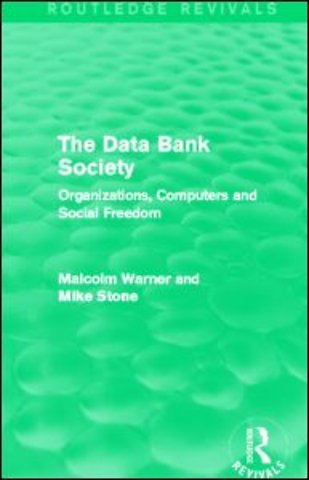 Data Bank Society (Routledge Revivals)