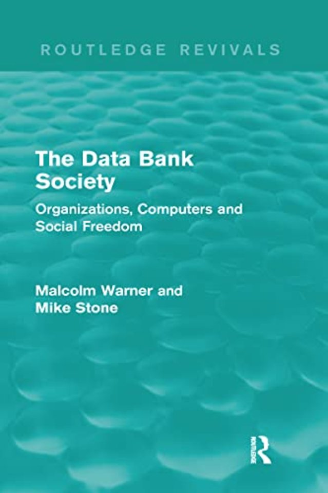 Data Bank Society (Routledge Revivals)