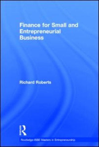Finance for Small and Entrepreneurial Business