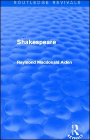 Shakespeare (Routledge Revivals)