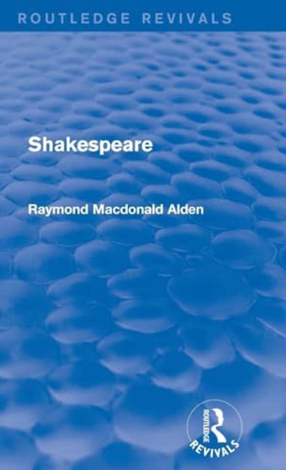 Shakespeare (Routledge Revivals)