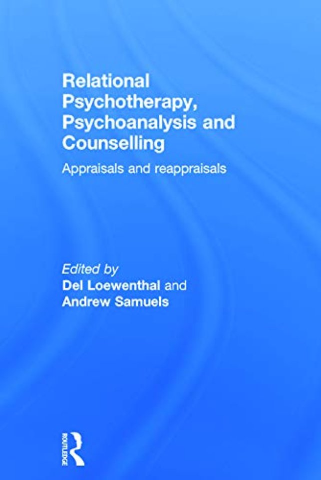 Relational Psychotherapy, Psychoanalysis and Counselling