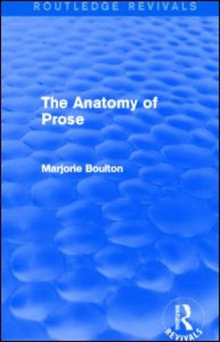 Anatomy of Prose (Routledge Revivals)
