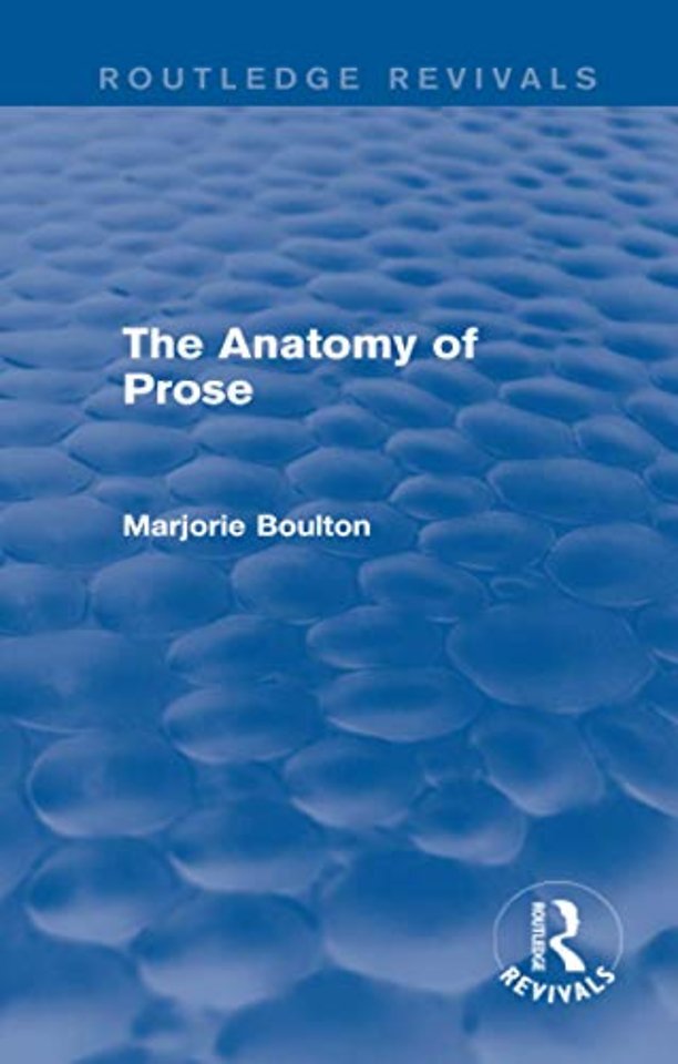 Anatomy of Prose (Routledge Revivals)