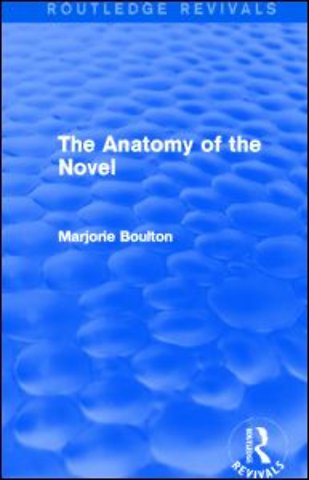 Anatomy of the Novel (Routledge Revivals)