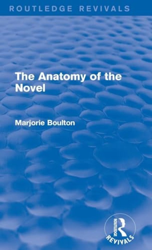 Anatomy of the Novel (Routledge Revivals)