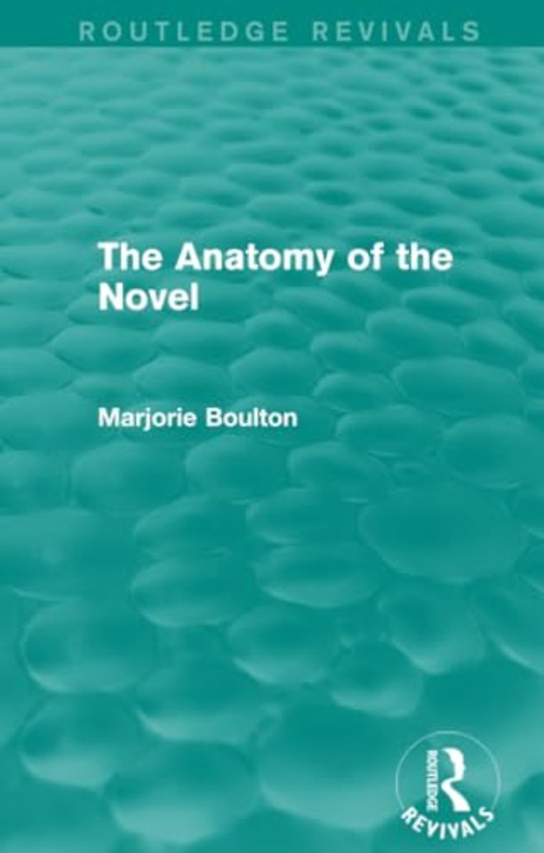 Anatomy of the Novel (Routledge Revivals)