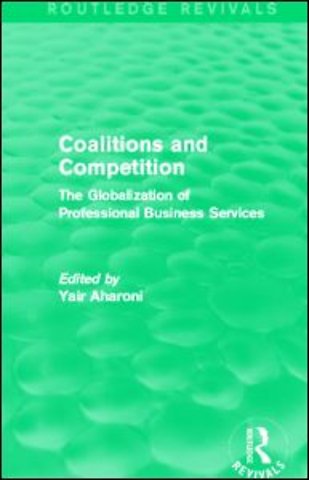 Coalitions and Competition (Routledge Revivals)