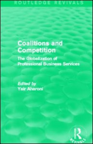 Coalitions and Competition (Routledge Revivals)