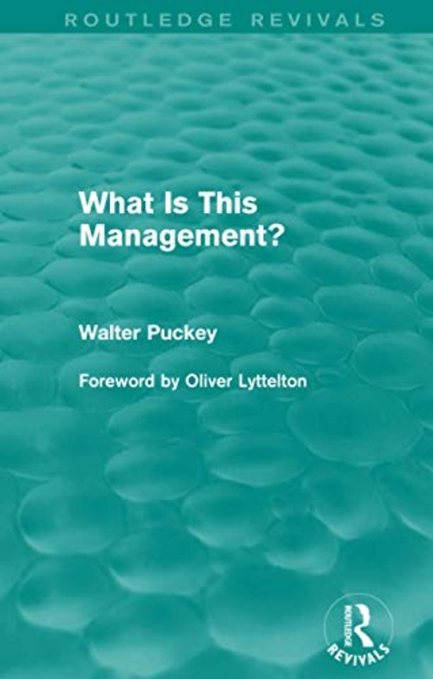 What Is This Management? (Routledge Revivals)