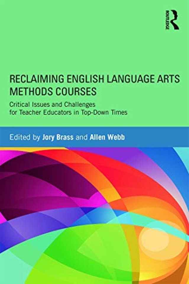 Reclaiming  English Language Arts Methods Courses