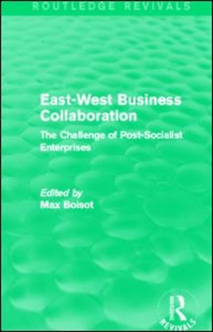 East-West Business Collaboration (Routledge Revivals)