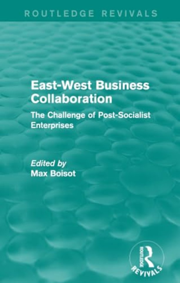 East-West Business Collaboration (Routledge Revivals)