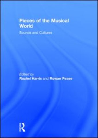 Pieces of the Musical World: Sounds and Cultures