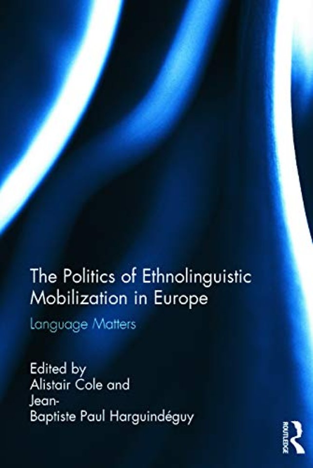 Politics of Ethnolinguistic Mobilization in Europe