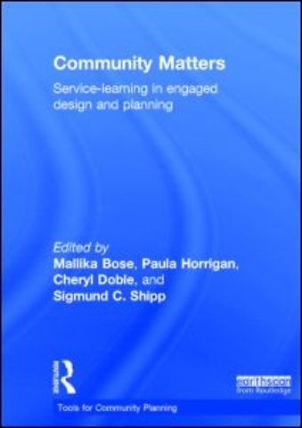 Community Matters: Service-Learning in Engaged Design and Planning