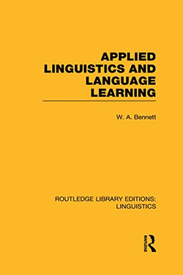 Applied Linguistics and Language Learning (RLE Linguistics C: Applied Linguistics)
