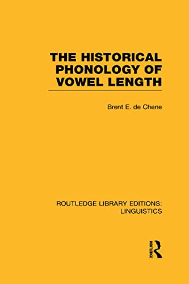Historical Phonology of Vowel Length (RLE Linguistics C: Applied Linguistics)