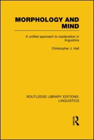 Morphology and Mind (RLE Linguistics C: Applied Linguistics)