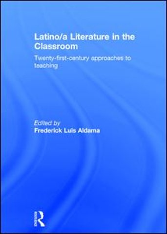 Latino/a Literature in the Classroom