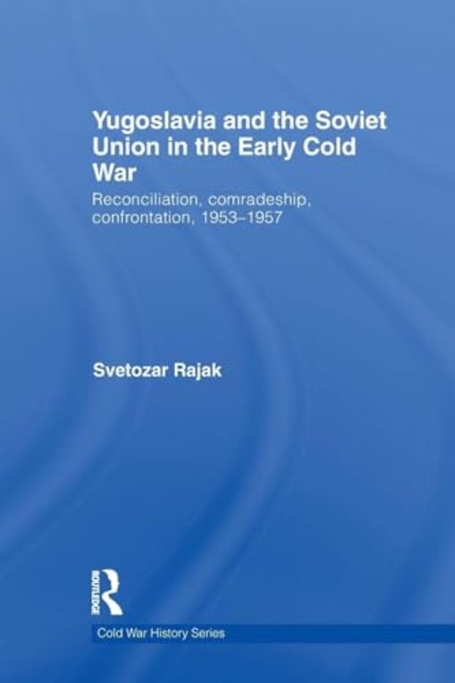 Yugoslavia and the Soviet Union in the Early Cold War