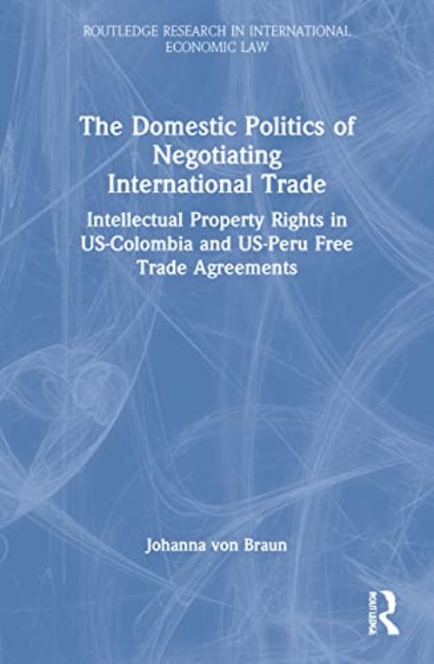 Domestic Politics of Negotiating International Trade