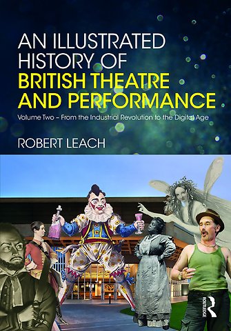 Illustrated History of British Theatre and Performance