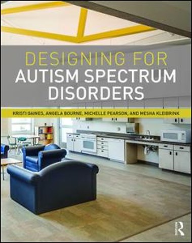 Designing for Autism Spectrum Disorders