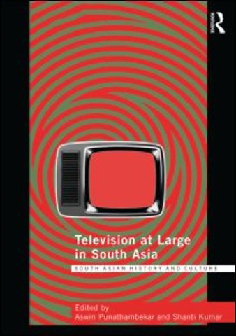 Television at Large in South Asia