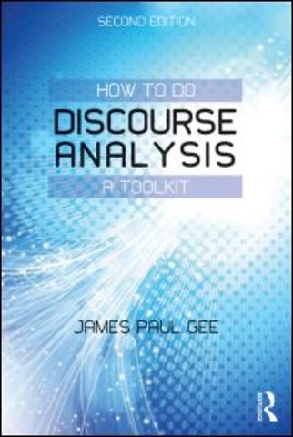 How to do Discourse Analysis
