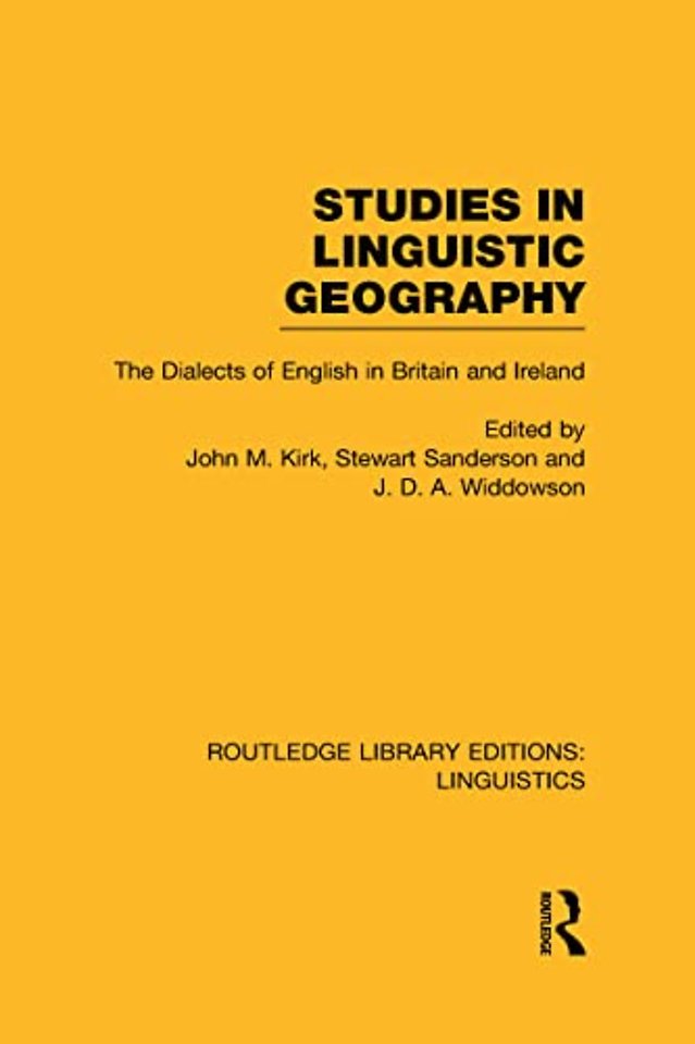 Studies in Linguistic Geography (RLE Linguistics D: English Linguistics)