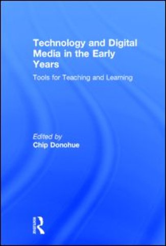 Technology and Digital Media in the Early Years