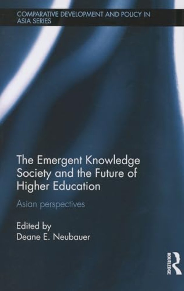 Emergent Knowledge Society and the Future of Higher Education