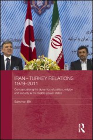 Iran-Turkey Relations, 1979-2011