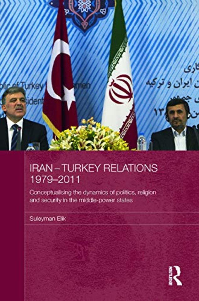 Iran-Turkey Relations, 1979-2011