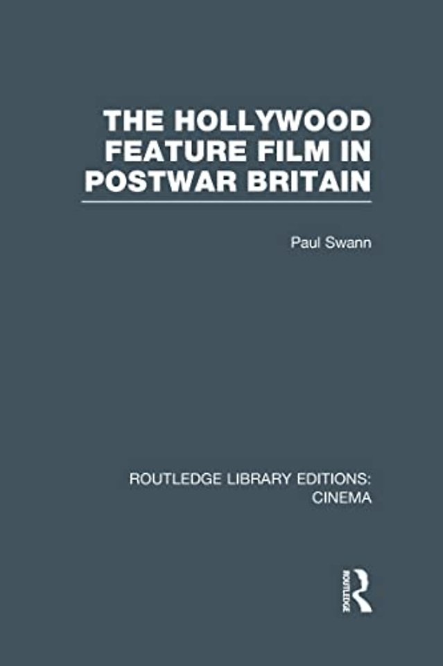 Hollywood Feature Film in Postwar Britain