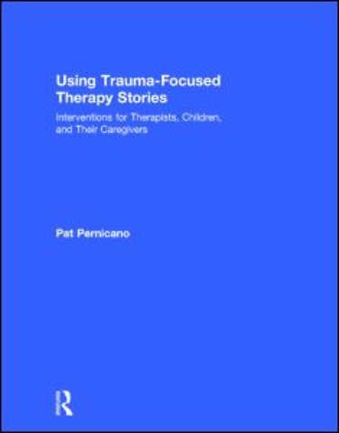 Using Trauma-Focused Therapy Stories