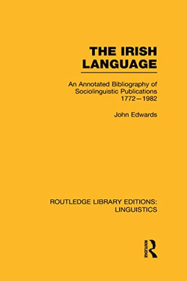 Irish Language (RLE Linguistics E: Indo-European Linguistics)