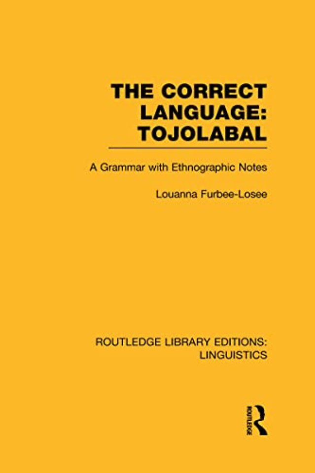 Correct Language, Tojolabal (RLE Linguistics F: World Linguistics)