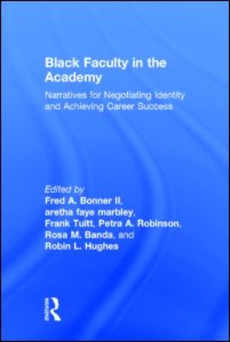 Black Faculty in the Academy